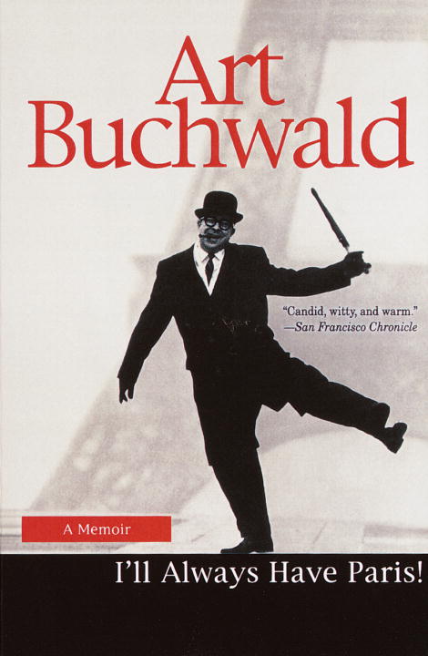 Art Buchwald/I'll Always Have Paris@ A Memoir@LARGE PRINT